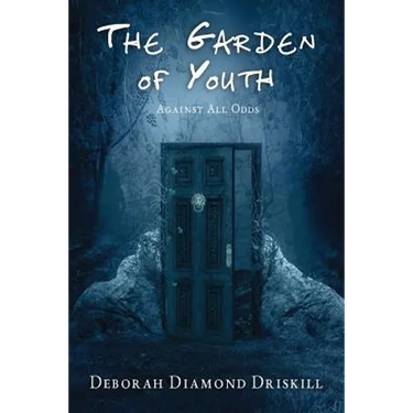 The Garden of Youth: Against All Odds