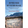 In the Face of Flying Glass: Susie Parks, Border Town Hero of the Pancho Villa Raid