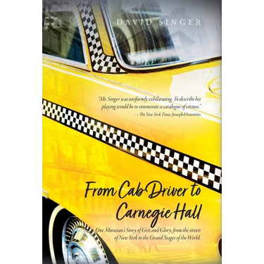 From Cab Driver to Carnegie Hall