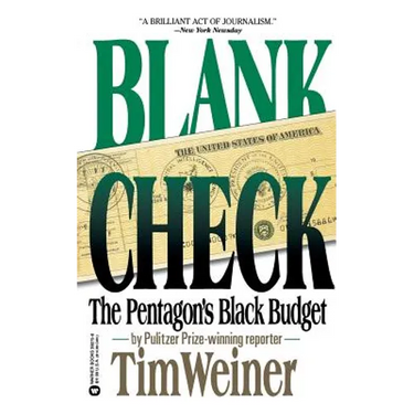 Blank Check: The Pentagon's Black Budget