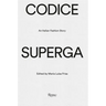 Codice Superga: An Italian Fashion Story