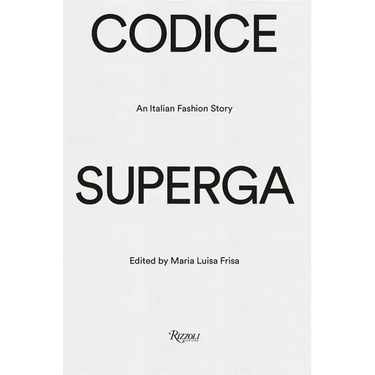 Codice Superga: An Italian Fashion Story