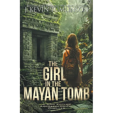 The Girl in the Mayan Tomb
