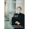 Getting to Justice: From Unwed Mother to the State Supreme Court