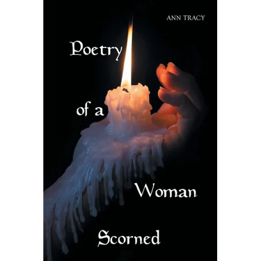 Poetry of a Woman Scorned