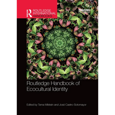 Routledge Handbook of Ecocultural Identity