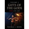 Gifts of the Gods: Fire and Ash