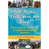 The Road That Has No End