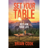 Set Your Table: Reclaim Your Life