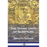 The Divine Unity of Scripture