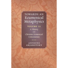 Towards an Ecumenical Metaphysics, Volume 2: A History of Christian Ecumenical Consciousness