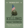 Killing Machines: Trump, the Law of War, and the Future of Military Impunity