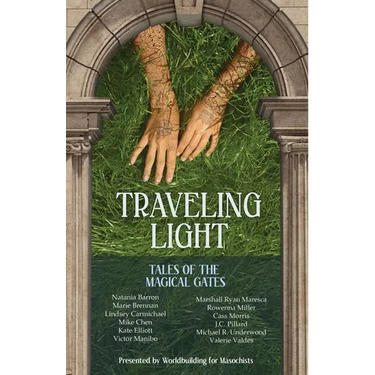 Traveling Light: Tales of the Magical Gates