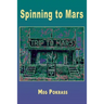 Spinning to Mars