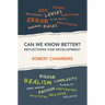 Can We Know Better?: Reflections for Development