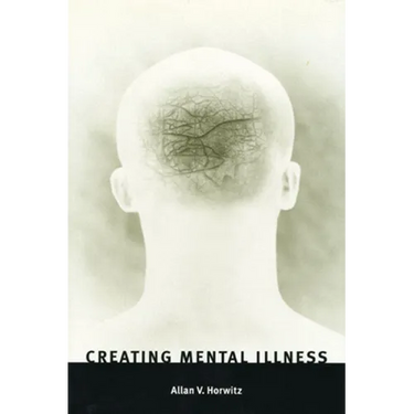 Creating Mental Illness