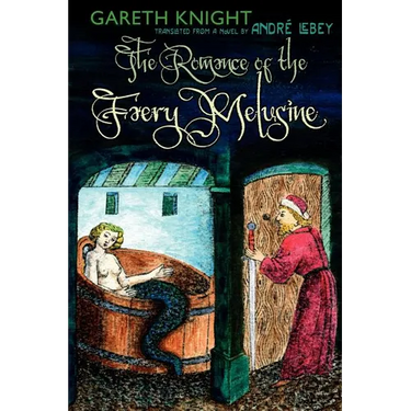 The Romance of the Faery Melusine