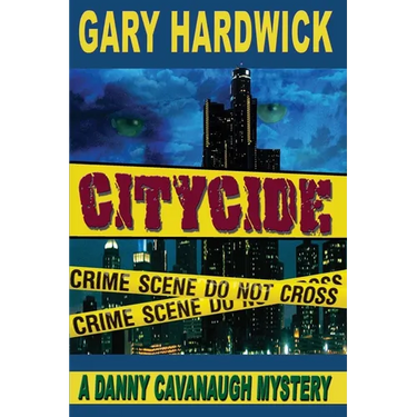 Citycide: A Danny Cavanaugh Mystery
