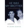 He was my brother