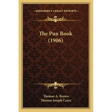 The Pun Book (1906)