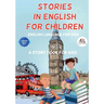 Stories in English for Children: English Language for Kids