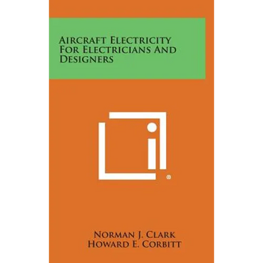Aircraft Electricity for Electricians and Designers