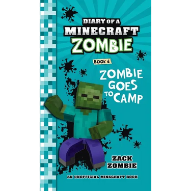 Diary of a Minecraft Zombie Book 6: Zombie Goes to Camp