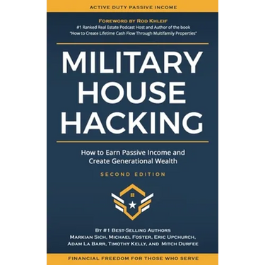 Military House Hacking: How to Earn Passive Income and Create Generational Wealth