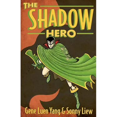 The Shadow Hero