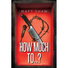 How Much To..?