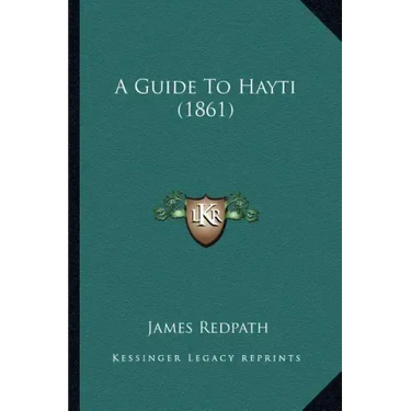 A Guide To Hayti (1861)