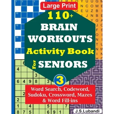 110+ BRAIN WORKOUTS Activity Book for SENIORS; Vol.3