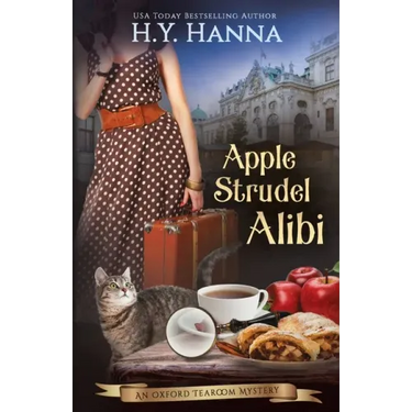 Apple Strudel Alibi: Oxford Tearoom Mysteries - Book 8