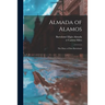 Almada of Alamos: the Diary of Don Bartolomé