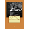 Pow-Wow: Traditional Folk & Grimoire Magic: Institute for Hermetic Studies Study Guide