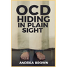 Ocd: Hiding in Plain Sight
