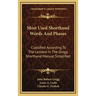 Most Used Shorthand Words And Phases: Classified According To The Lessons In The Gregg Shorthand Manual Simplified