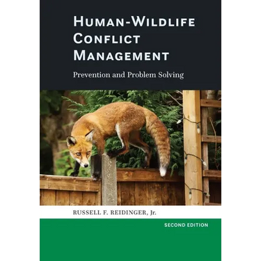 Human-Wildlife Conflict Management: Prevention and Problem Solving