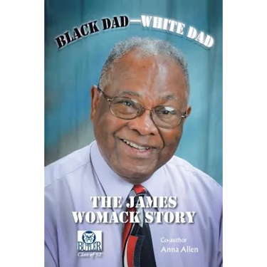 Black Dad-White Dad: The James Womack Story