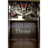 Three: An Anthology of Flash Nonfiction