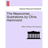The Newcomes ... Illustrations by Chris. Hammond.