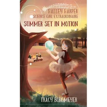 Halley Harper, Science Girl Extraordinaire: Summer Set in Motion