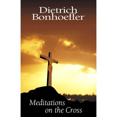 Meditations on the Cross