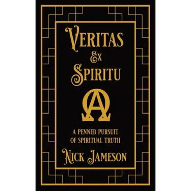 Veritas Ex Spiritu: A Penned Pursuit of Spiritual Truth