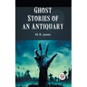 Ghost Stories Of An Antiquary