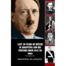 Last 20 Years of Hitler in Argentina and His Visitors from 1945 to 1965