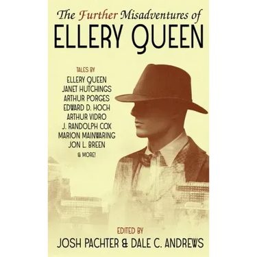The Further Misadventures of Ellery Queen