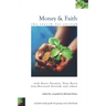 Money and Faith: The Search for Enough