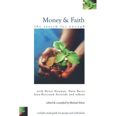 Money and Faith: The Search for Enough