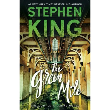 The Green Mile: The Complete Serial Novel